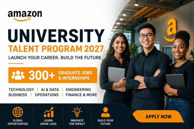 Amazon Graduate Program 2027: 300+ Graduate Jobs Across Technology, AI, Engineering & Business