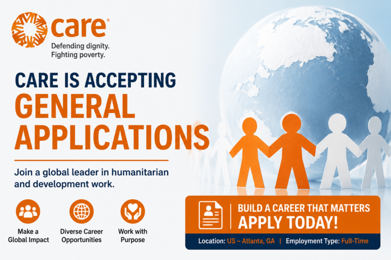 CARE International General Applications 2026 | Join One of the World’s Leading Humanitarian Organizations