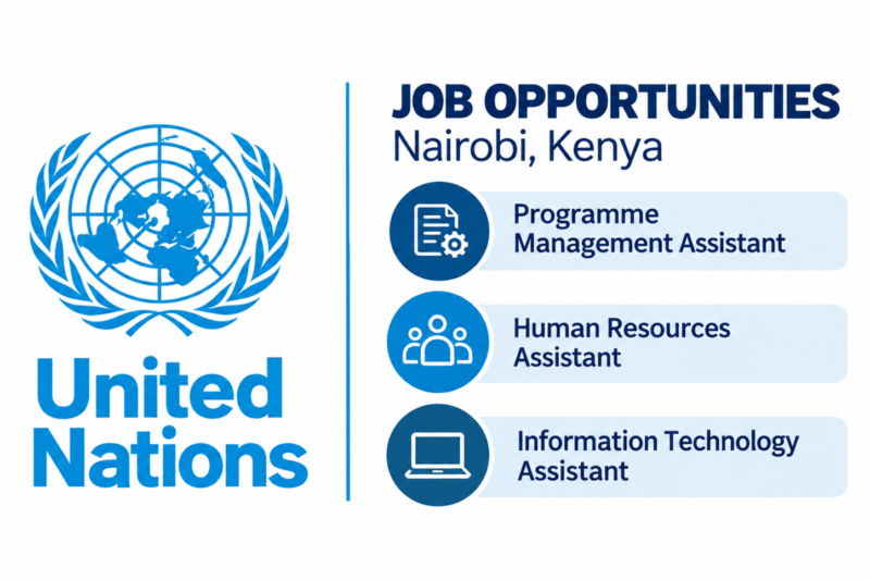 UN Jobs 2026: Three internship jobs at UNEP and the United Nations in Nairobi